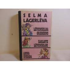 Lēvenšelda gredzens, Šarlote Lēvenšelde, Anna Sverda